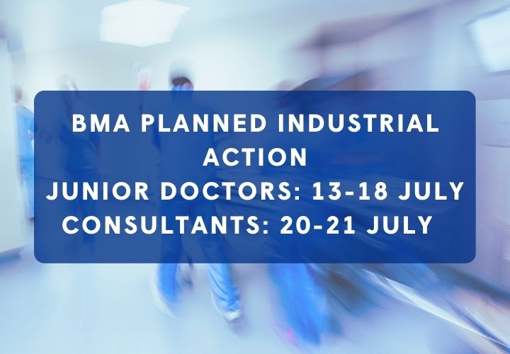 Junior Doctor and consultant national industrial action – July 2023